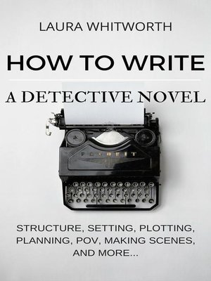 cover image of How to Write a Detective Novel